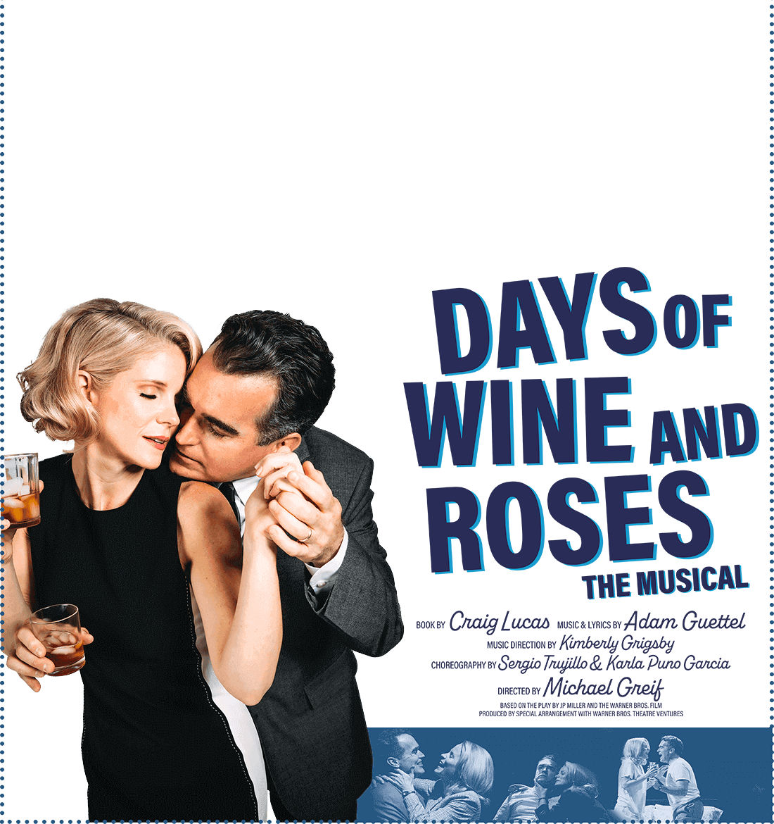 Days of Wine and Roses, starring Kelli O'Hara and Brian d'Arcy James
